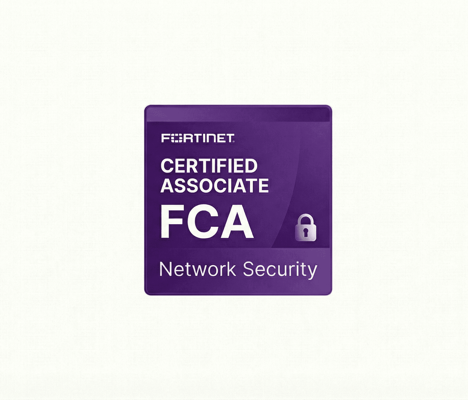 FCA (Fortinet Certified Associate)
