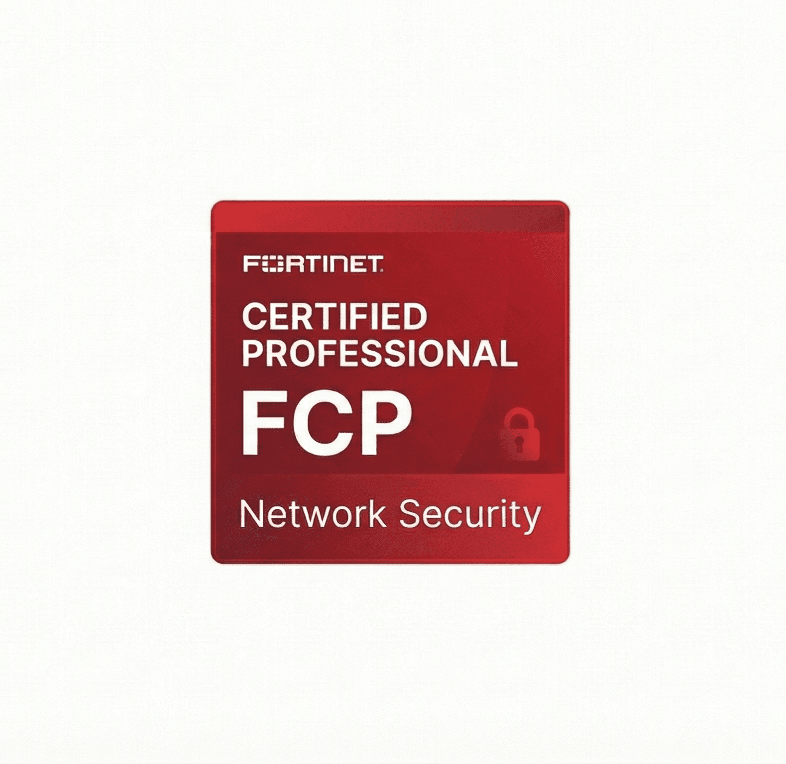 FCP (Fortinet Certified Professional)